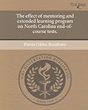 The Effect of Mentoring and Extended Learning Program on North Carolina End-Of-Course Tests