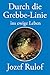 Durch die Grebbelinie ins ewige Leben by Jozef Rulof