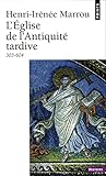 Image de L'Eglise de l'Antiquité tardive (303-604)