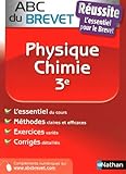 ABC du BREVET Réussite Physique - Chimie 3e