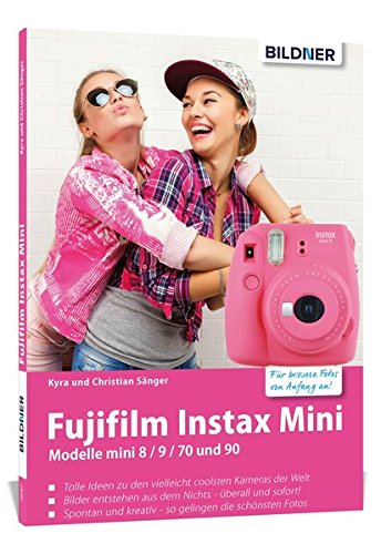 Fujifilm Instax Mini: Tolle Ideen zu den Instax Kameras - die vielleicht coolsten Kameras der Welt Fujifilm Instax Mini: Tolle Ideen zu den Instax Kameras - die vielleicht coolsten Kameras der Welt