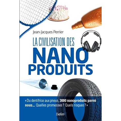 La civilisation des nanoproduits