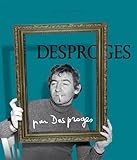 Desproges par Desproges