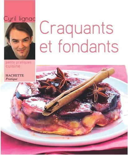 couverture de : Craquants et fondants