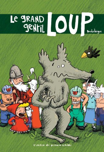 Le  grand gentil loup