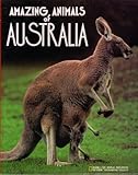 Front cover for the book Amazing Animals of Australia (Books for World Explorers) by Donald Crump