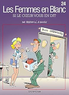 jaquette livre Les Femmes en blanc, tome 24 : Si le coeur vous en dit