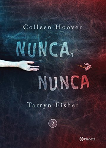 Ebook gratis Nunca Nunca 2 = Never Never PDF