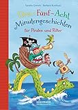 3-5-8 Minutengeschichten: für Piraten und Ritter by 