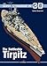 The Battleship Tirpitz (Super Drawings in 3D, Band 38) by 