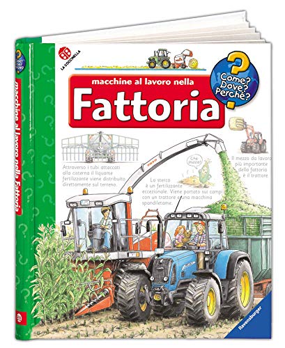 Macchine al lavoro nella fattoria. Ediz. illustrata