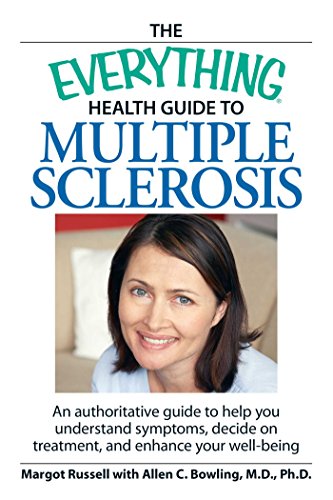 Download The Everything Health Guide to Multiple Sclerosis: An authoritative guide to help you understand symptoms, decide on treatment, and enhance your well-being (Everything) Download The Everything Health Guide to Multiple Sclerosis: An authoritative guide to help you understand symptoms, decide on treatment, and enhance your well-being (Everything)
