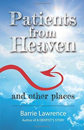 Patients from Heaven and Other Places