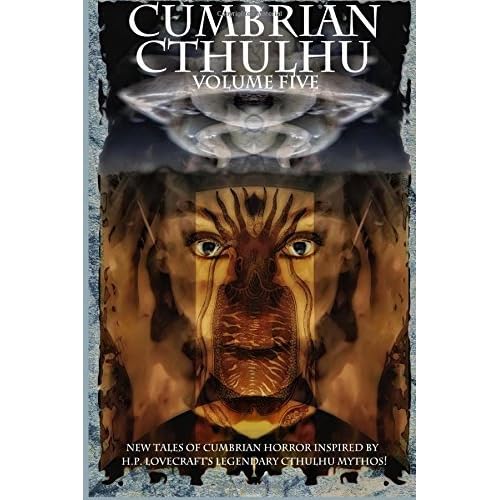 Cumbrian Cthulhu Volume Five: Volume 5 by Andrew Mcguigan (2016-05-21)