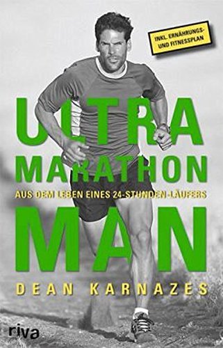Download Ultramarathon Man: Aus dem Leben eines 24-Stunden-Läufers Download Ultramarathon Man: Aus dem Leben eines 24-Stunden-Läufers