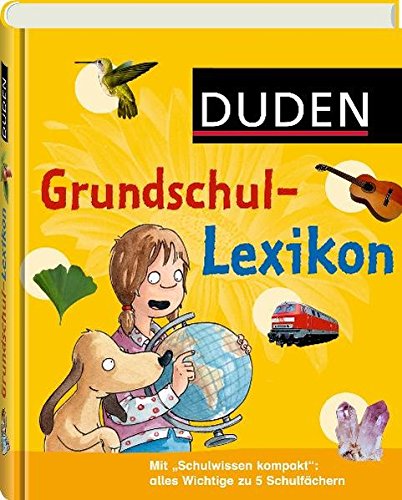Duden - Grundschullexikon (Duden Kinder- und Jugendlexika)