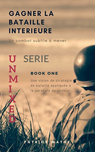 Gagner la bataille interieure (Pure t. 1) francais Gagner la bataille interieure (Pure t. 1) francais