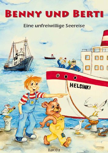 Preisvergleich Produktbild Benny und Berti: Eine unfreiwillige Seereise
