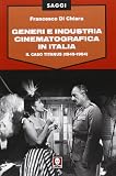 Generi e industria cinematografica in Italia. Il caso Titanus (1949-1964)