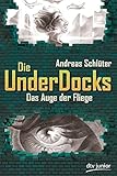 Das Auge der Fliege, Die UnderDocks 2 by 