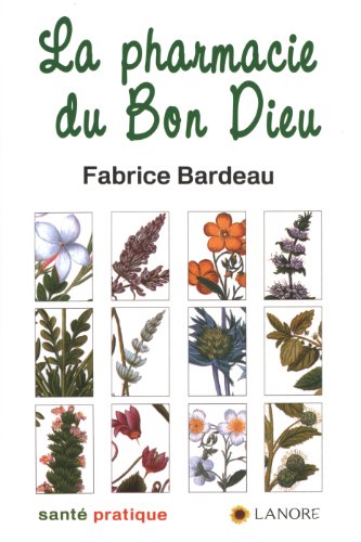 Download La pharmacie du Bon Dieu Download La pharmacie du Bon Dieu