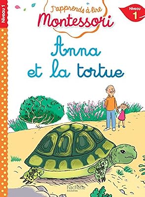 Hachette education Anna et la tortue, niveau 1 - J'apprends à lire Montessori