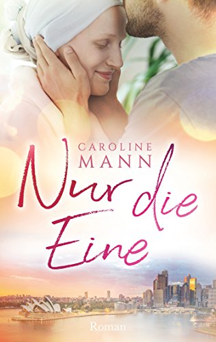 Nur die Eine von [Mann, Caroline]
