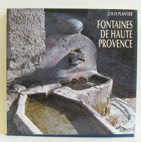 couverture de : Les Fontaines de Haute Provence
