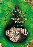 Cover zum Buch Arthur und die Vergessenen Bücher