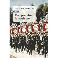 Comprendre le nazisme