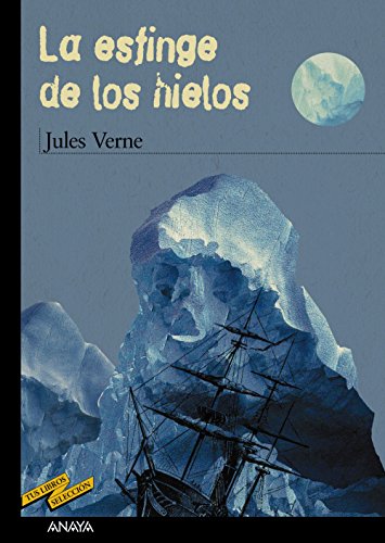 La esfinge de los hielos / the Antarctic Mystery