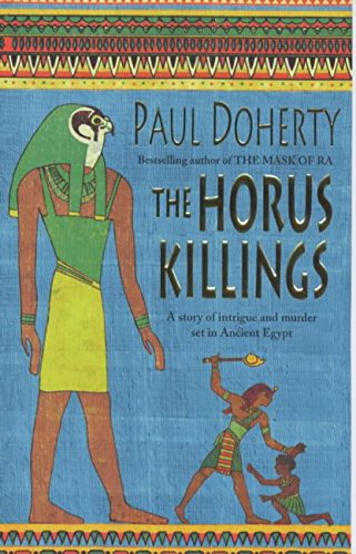 Book's Cover of The Horus Killings (Amerotke Mysteries, Book 2): A captivating murder mystery from Ancient Egypt (Amerotke 2) (English Edition)