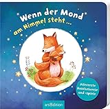 Wenn der Mond am Himmel steht ...: Allererste Kuschelverse und -spiele by 