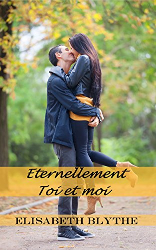 ETERNELLEMENT, TOI ET MOI en ligne ETERNELLEMENT, TOI ET MOI en ligne