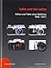 Produktbild Leitz und die Leica: Höhen und Tiefen einer Weltfirma 1945 - 2017