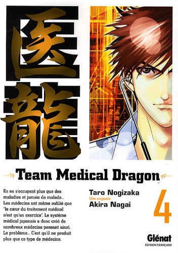 Team medical dragon — Tome 4