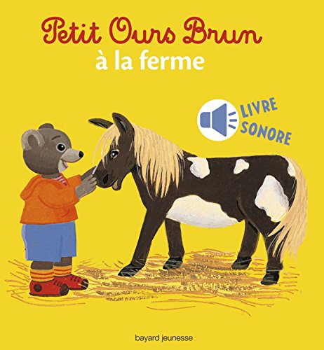 Petit Ours Brun à La Ferme Livre Sonore - 