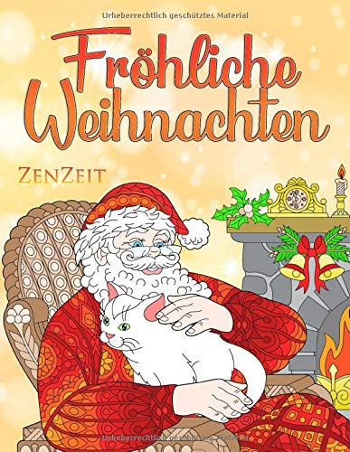 Fröhliche Weihnachten: Ein Malbuch für Erwachsene zur Entspannung mit Motiven über Weihnachten und den bezaubernden Winter