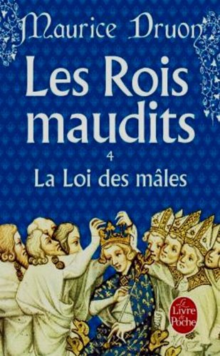 couverture de : ROIS MAUDITS  TOME 4 : LA LOI DES MALES (LES) couverture de : ROIS MAUDITS  TOME 4 : LA LOI DES MALES (LES)