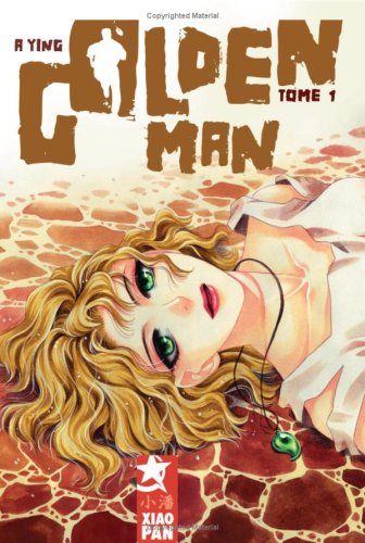 Golden Man — Tome 1