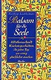 Image de Balsam für die Seele: 100 überraschende Weisheitsgeschichten, die jeden Tag ein wenig glücklicher