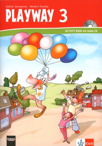 Download Playway. Für den Beginn ab Klasse 3 / Activity Book mit Audio-CD 3. Schuljahr - Neubearbeitung Download Playway. Für den Beginn ab Klasse 3 / Activity Book mit Audio-CD 3. Schuljahr - Neubearbeitung