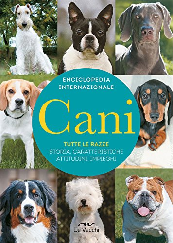 Cani. Enciclopedia internazionale