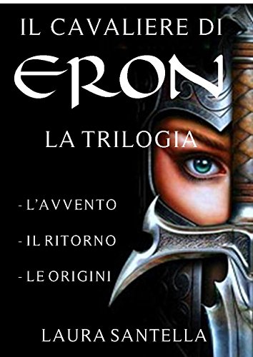 Download Il cavaliere di Eron - Trilogia completa