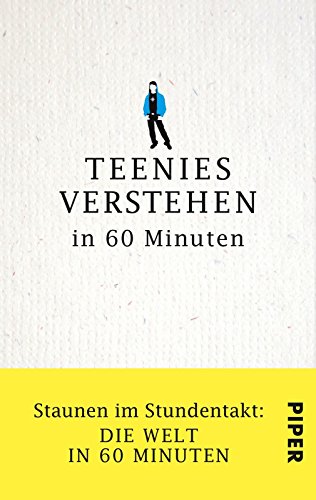 Download Teenies verstehen in 60 Minuten: Staunen im Stundentakt – Die Welt in 60 Minuten Download Teenies verstehen in 60 Minuten: Staunen im Stundentakt – Die Welt in 60 Minuten