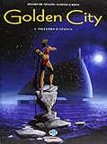 Golden City, tome 1 : Pilleurs d'épaves