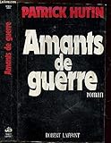 AMANTS DE GUERRE