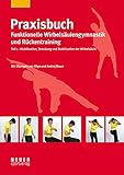 Image de Praxisbuch funktionelle Wirbelsäulengymnastik und Rückentraining: Teil 1: Mobilisation, Streckung