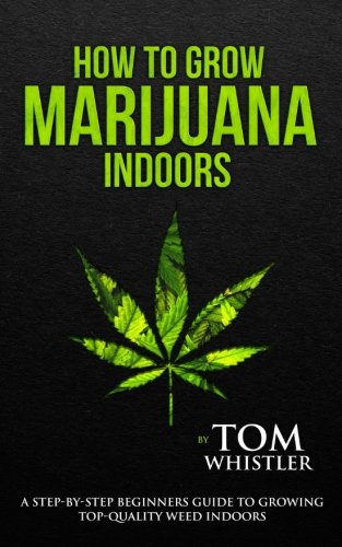 Pdf Download How To Grow Marijuana Indoors A Step By Step