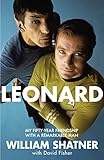 Image de Leonard: My Fifty-Year Friendship With A Remarkable Man
